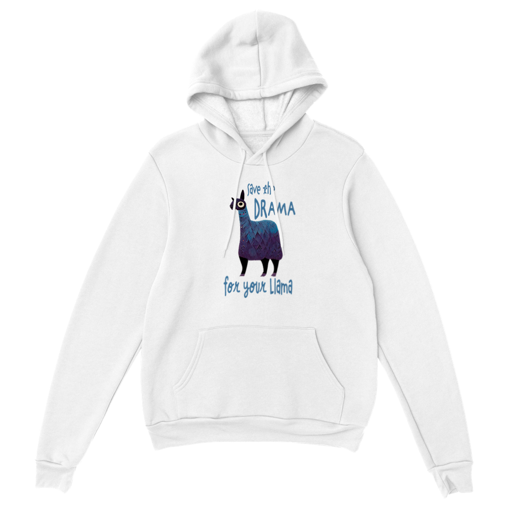Save the Drama For Your Llama Premium Unisex Pullover Hoodie