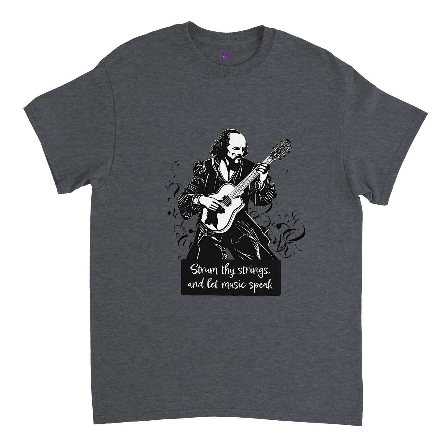 Grey t-shirt with Shakespeare playing the guitar and the caption 'Strum They Strings and Let Music Speak'