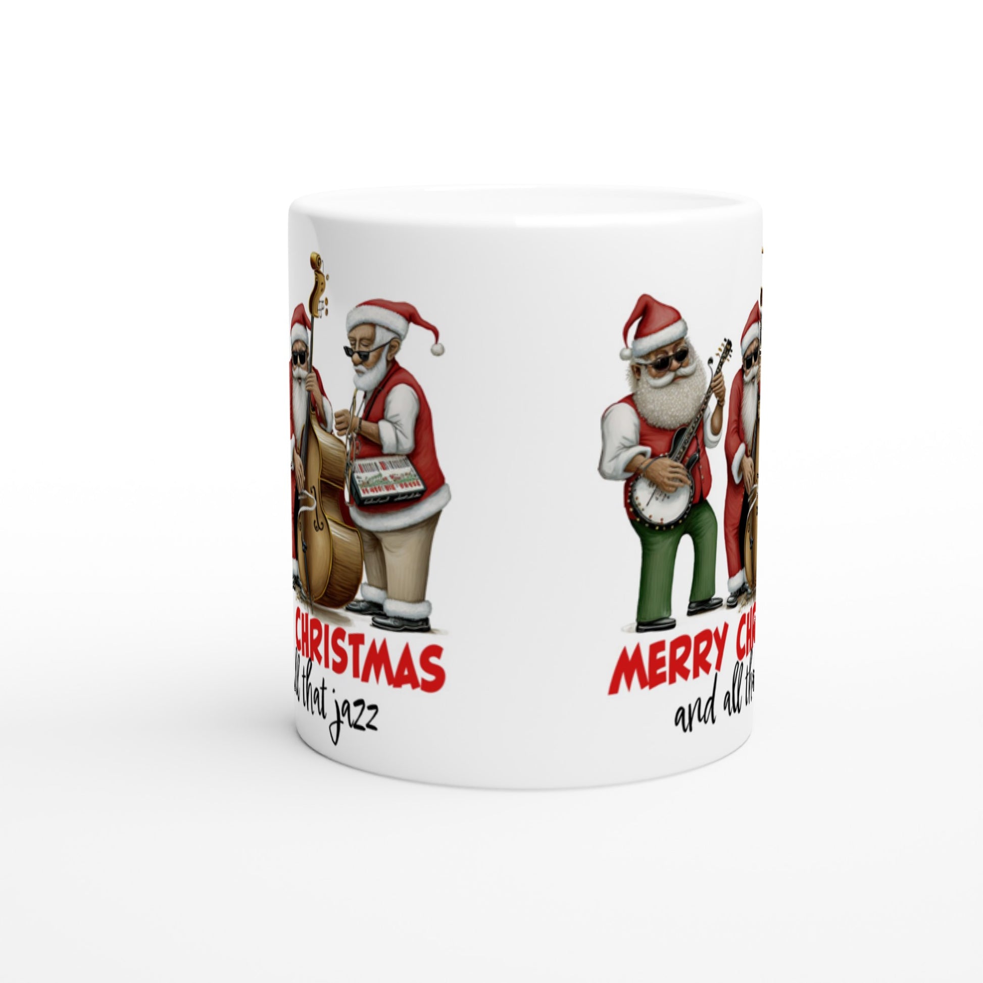 Merry Christmas and all that Jazz 11oz ceramic coffee mug