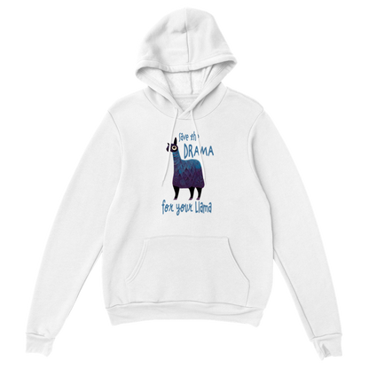 Save the Drama For Your Llama Premium Unisex Pullover Hoodie
